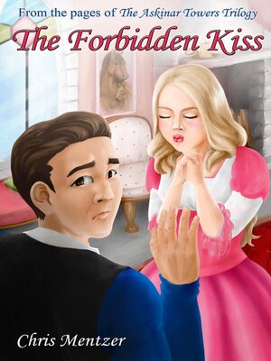 cover image of The Forbidden Kiss